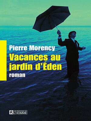 cover image of Vacances au jardin d'Éden